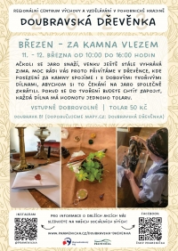 Březen - za kamna vlezem v Doubravské dřevěnce